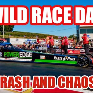 “Kalitta-Stewart Crash + Our Wild Race Day at Maple Grove”