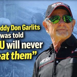 YOU WILL NEVER BEAT THE CALIFORNIANS - Drag Racing legend Don Garlits was told he couldn't win.