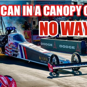 “I Swore I’d NEVER Drive a Canopy Top Fuel Car… Until Now!”