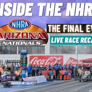 2023 NHRA Arizona Nationals LIVE RACE RECAP