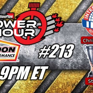 Power Hour #213 The International Hot Rod Associations & Pro Mod World Series Winner Steve King