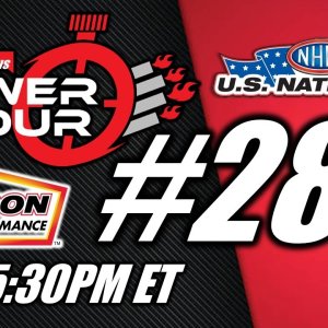 Power Hour #282 - NHRA US Nationals Review & More In Drag Racing