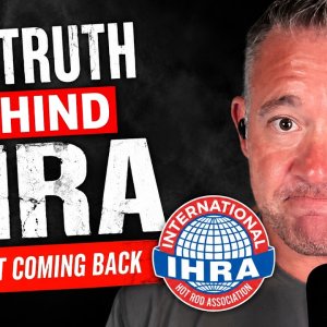 Here's Why The IHRA Is Over (and what we should do next!)